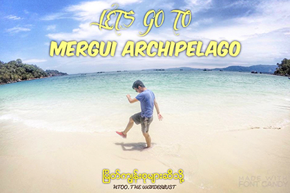Let’s go to the Mergui Archipelago!