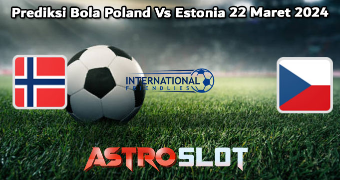 Prediksi Boloa Norway Vs Czechia 23 Maret 2024