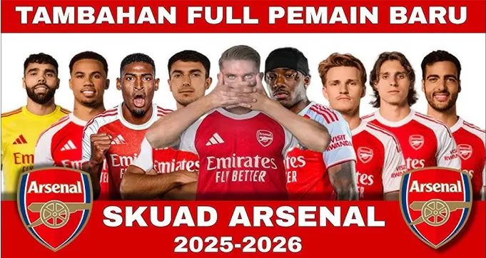 Arsenal Punya Skuad Bagus Pada Musim 2025-2026 ini
