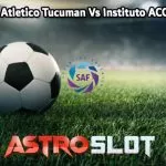 Prediksi Bola Atletico Tucuman Vs Instituto ACC 26 Juli 2024