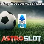 Prediksi Bola Empoli Vs Juventus 14 September 2024